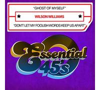Ghost of Myself/Don't Let My Foolish Words Keep Us Apart (Digital 45)