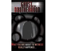 Ghost of The Brotherhood