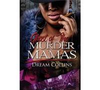 Ghost of the Murder Mamas by Dream Collins Dream Collins (Auteur)