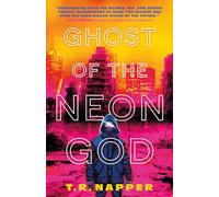 Ghost of the Neon God