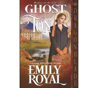 Ghost of the Ton: A Regency Historical Romance