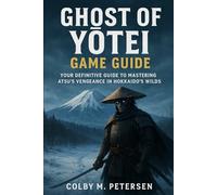 Ghost of Yōtei Game Guide: Your Definitive Guide to Mastering Atsu's Vengeance in Hokkaido's Wilds
