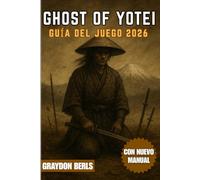 GHOST OF YŌTEI GUÍA DEL JUEGO 2026