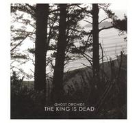 Ghost Orchids - The King Is Dead