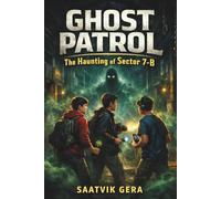 Ghost Patrol: The Haunting of Sector 7-B