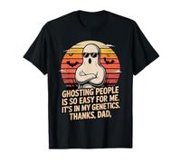 Ghost People est si Facile pour Moi, Merci Papa T-Shirt