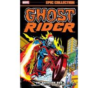 Ghost Rider Epic Collection : La course au salut