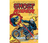 Ghost Rider: L'intégrale 1972-1974 (T01) Tome 1 - Gary Friedrich - Panini Comics - cartonné - Comics