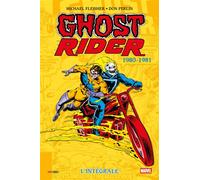 Ghost Rider : L'intégrale 1980-1981 (T05) - Michael Fleisher - Panini Comics - cartonné - Comics