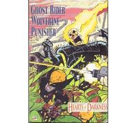 Ghost Rider; Wolverine; Punisher; Hearts of Darkness No. 1