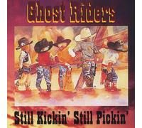 Ghost Riders - Kickin Still Pickin
