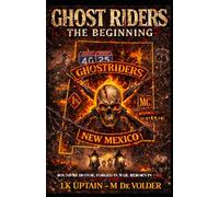 Ghost Riders: The Beginning