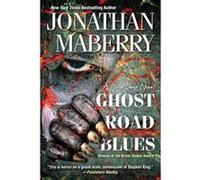 Jonathan Maberry – Ghost Road Blues – Pine Deep Novel – Poche