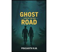 Ghost Road: Love on the Run