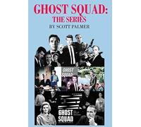 Ghost Squad The Series