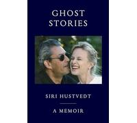 Ghost Stories: A Memoir