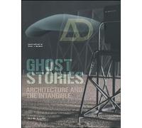 Ghost Stories: Architecture and the Intangible (4)