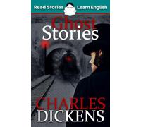 Ghost Stories: CEFR level B1 (ELT Graded Reader)