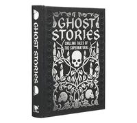 Ghost Stories: Chilling tales of the supernatural