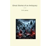 Ghost Stories of an Antiquary