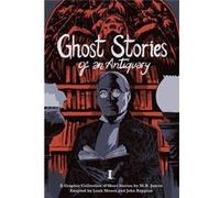 Ghost Stories Of An Antiquary Vol 1 M R James, Leah Moore, John Reppion (Auteur)