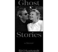 Ghost stories Siri Hustvedt (Auteur)
