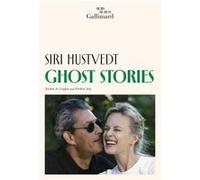 Siri Hustvedt – Ghost Stories – Roman – Broché – Gallimard