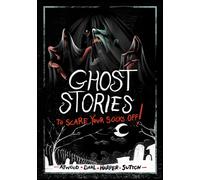Ghost Stories To Scare Your Socks Off!