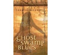 Ghost Swamp Blues