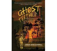 Ghost Teeth - Crissa-Jean Chappell - Fitzroy Books - ebook (ePub) - Livre