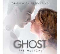 Ghost the Musical (Original Cast Recording) (2011-07-26)
