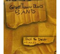 Ghost Town Blues Band - The Dust