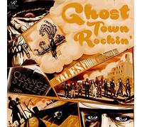 Ghost Town Rockin'