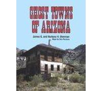Ghost Towns Of Arizona