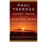 Ghost Train To The Eastern Star