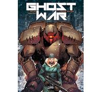 Ghost war T01: L'Aube rouge