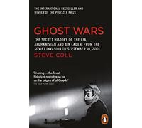 Ghost Wars – L'histoire secrète de la CIA, de l'Afghanistan et de Ben Laden – Penguin Books