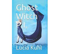 Ghost Witch P.I. (Moon Lake Paranormal Cozy Mystery Series)