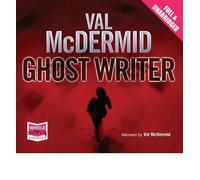 [(Ghost Writer)] [ By (author) Val McDermid, Read by Val McDermid ] [September, 2013]