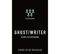 Ghost/Writer - Diana PETERFREUND - Wildthorn - ebook (ePub) - Livre
