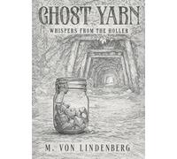 Ghost Yarn: Whispers from the Holler