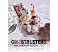 Ghostbusters: The Official Cookbook by Fujikawa, Jenn [Hardback] NEUF