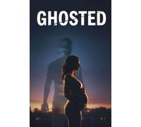 Ghosted