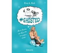 #GHOSTED: Das Büchlein über das Leben und den Tod auf Social Media