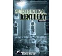 Ghosthunting Kentucky by Patti Starr Starr, Patti Acord (Auteur)