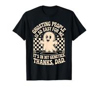 Ghosting People Easy for Me Merci Papa T-Shirt