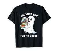 Ghosting You Cute Ghost Read Books Lover Halloween Reading T-Shirt