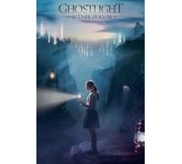 Ghostlight at Dark Hollow