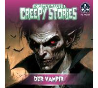 Ghostly Tales & Creepy Stories - Folge 2-der Vampir