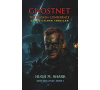 GHOSTNET THE BROKEN CONFERENCE: A Jack Calder Thriller